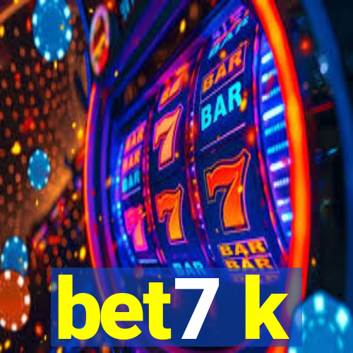 bet7 k